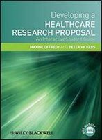 Developing A Healthcare Research Proposal: An Interactive Student Guide