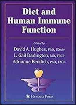 Diet And Human Immune Function (nutrition And Health)
