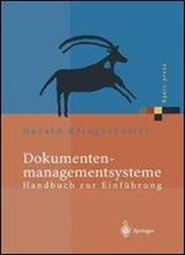 Dokumentenmanagementsysteme: Handbuch Zur Einfuhrung