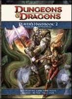 Dungeons & Dragons: Player's Handbook 2- Roleplaying Game Core Rules