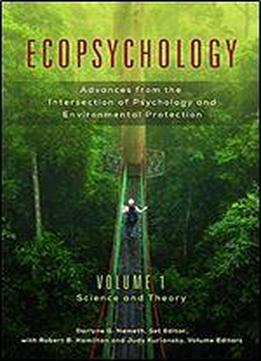 Ecopsychology: Science And Theory / Robert B. Hamilton, Volume Editor