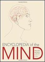Encyclopedia Of The Mind
