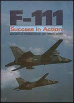 F-111: Success In Action