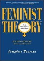 Feminist Theory: The Intellectual Traditions
