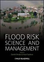 Flood Risk Science And Management