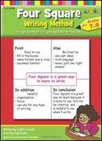 Four Square: Writing Method For Grades 7-9: For Grades 7-9