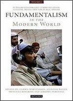 Fundamentalism In The Modern World Vol 2: Fundamentalism And Communication: Culture, Media And The Public Sphere