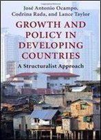Growth And Policy In Developing Countries: A Structuralist Approach