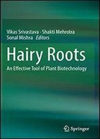Hairy Roots: An Effective Tool Of Plant Biotechnology