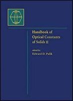 Handbook Of Optical Constants Of Solids: Volume 2