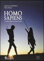 Homo Sapiens: La Grande Storia Della Diversit Umana