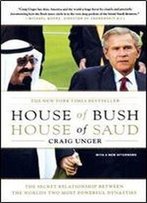 House Of Bush, House Of Saud