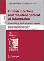 Human Interface And The Management Of Information. Information In Applications And Services (Lecture Notes In Computer Science)