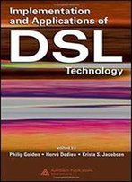 Implementation And Applications Of Dsl Technology