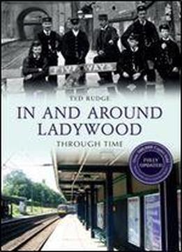 In And Around Ladywood (through Time)