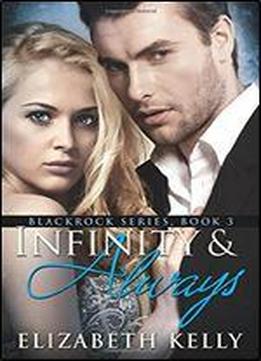 Infinity & Always (blackrock ) (volume 3)