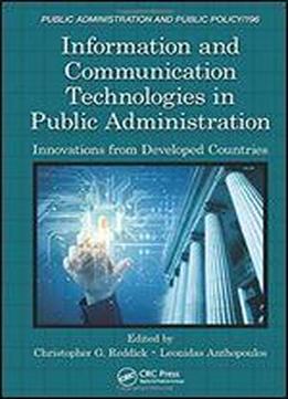 Information And Communication Technologies In Public Administration: Innovations From Developed Countries