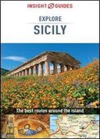 Insight Guides Explore Sicily (Travel Guide Ebook) (Insight Guides), 2nd Edition