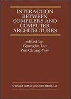 Interaction Between Compilers And Computer Architectures