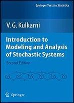 Introduction To Modeling And Analysis Of Stochastic Systems