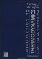 Introduction To Thermodynamics, Classical And Statistical
