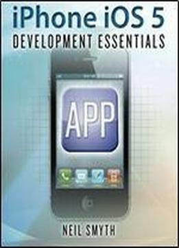 Iphone Ios 5 Development Essentials