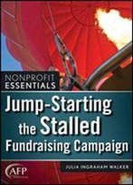 Jump-Starting The Stalled Fundraising Campaign