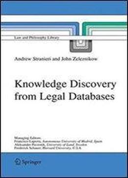 Knowledge Discovery From Legal Databases