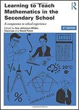Learning To Teach Mathematics Bundle: Learning To Teach Mathematics In The Secondary School (learning To Teach Subjects In The Secondary School Series) (volume 2)