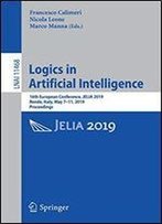 Logics In Artificial Intelligence: 16th European Conference, Jelia 2019, Rende, Italy, May 711, 2019, Proceedings