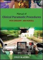 Manual Of Clinical Paramedic Procedures