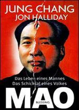 Mao: Das Leben Eines Mannes, Das Schicksal Eines Volkes