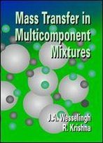 Mass Transfer In Multicomponent Mixtures