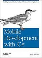 Mobile Development With C#