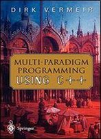 Multi-Paradigm Programming Using C++