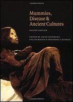 Mummies, Disease And Ancient Cultures