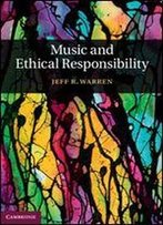 Music And Ethical Responsibility