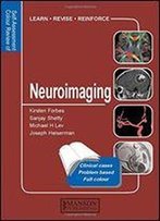 Neuroimaging: Self-Assessment Colour Review