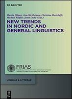 New Trends In Nordic And General Linguistics