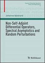 Non-Self-Adjoint Differential Operators, Spectral Asymptotics And Random Perturbations