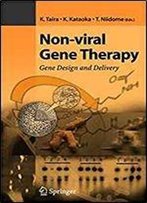 Non-Viral Gene Therapy: Gene Design And Delivery