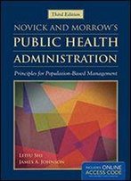 Novick & Morrow's Public Health Administration: Principles For Population-Based Management