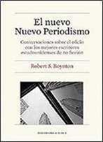 Nuevo Nuevo Periodismo, El (Ebook) (Spanish Edition)