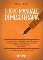 Nuovo Manuale Di Mesoterapia (Scienze Mediche) (Italian Edition)