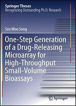 One-step Generation Of A Drug-releasing Microarray For High-throughput Small-volume Bioassays