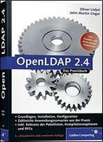 Openldap 2.4: Das Praxisbuch