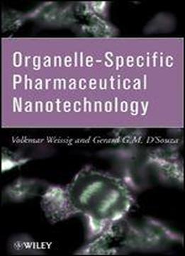 Organelle-specific Pharmaceutical Nanotechnology
