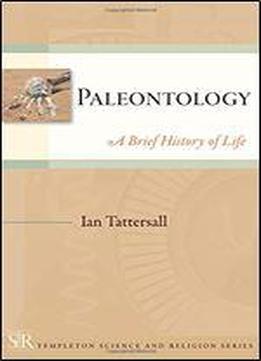 Paleontology: A Brief History Of Life
