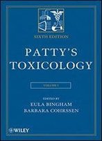 Patty's Toxicology: 6 Volume Set