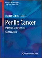 Penile Cancer: Diagnosis And Treatment (Current Clinical Urology)
